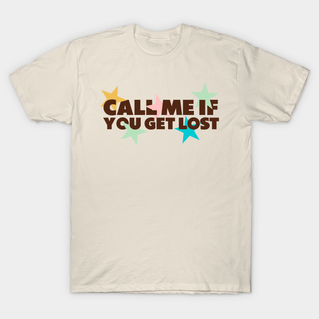 Call Me If You Get Lost Tyler The Creator TShirt TeePublic